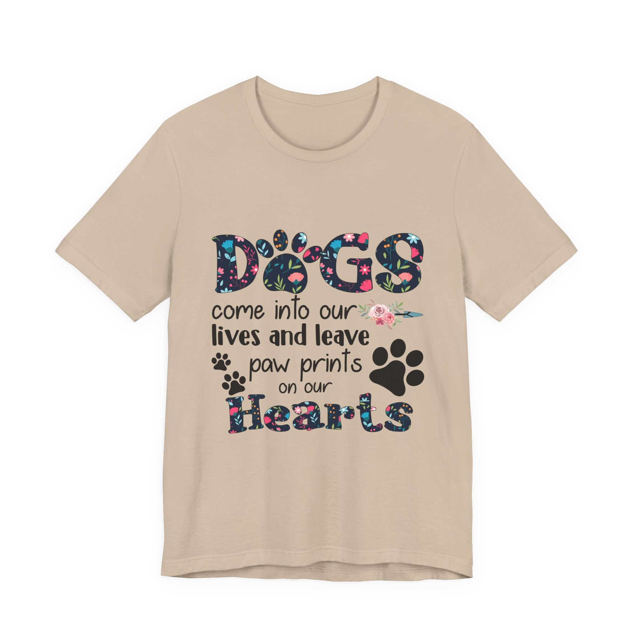 Dogs Leave Paw Prints On Our Hearts T-Shirt | Fur Parent Gift