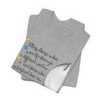 Bless Those Who See Life Differently T-Shirt | Autism Support Gift