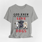 God Sent Me My Dogs T-Shirt | Dog Lover Gift
