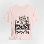 I'm Mom's Favorite T-Shirt | Funny Cat Mom Gift