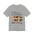 Next Time I'm Voting Camp 5 Days Work 2 T-Shirt | RV Camper Gift