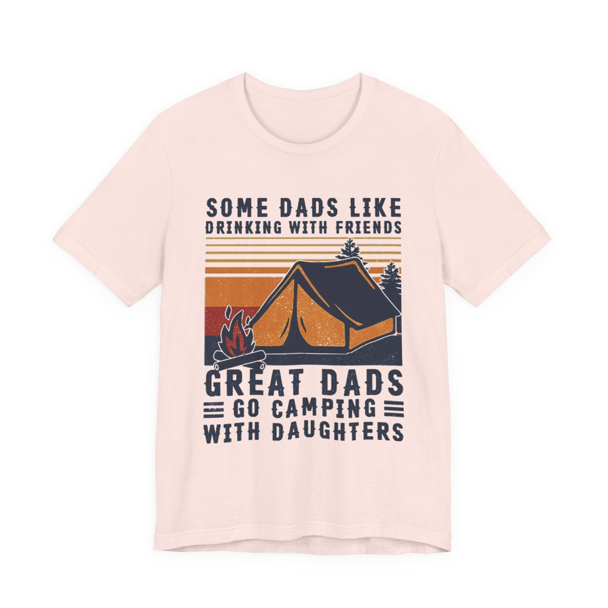 Great Dads Go Camping With Daughters T-Shirt | Camping Dad Gift