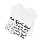 My Dog Does That T-Shirt | Unconditional Dog Love Gift