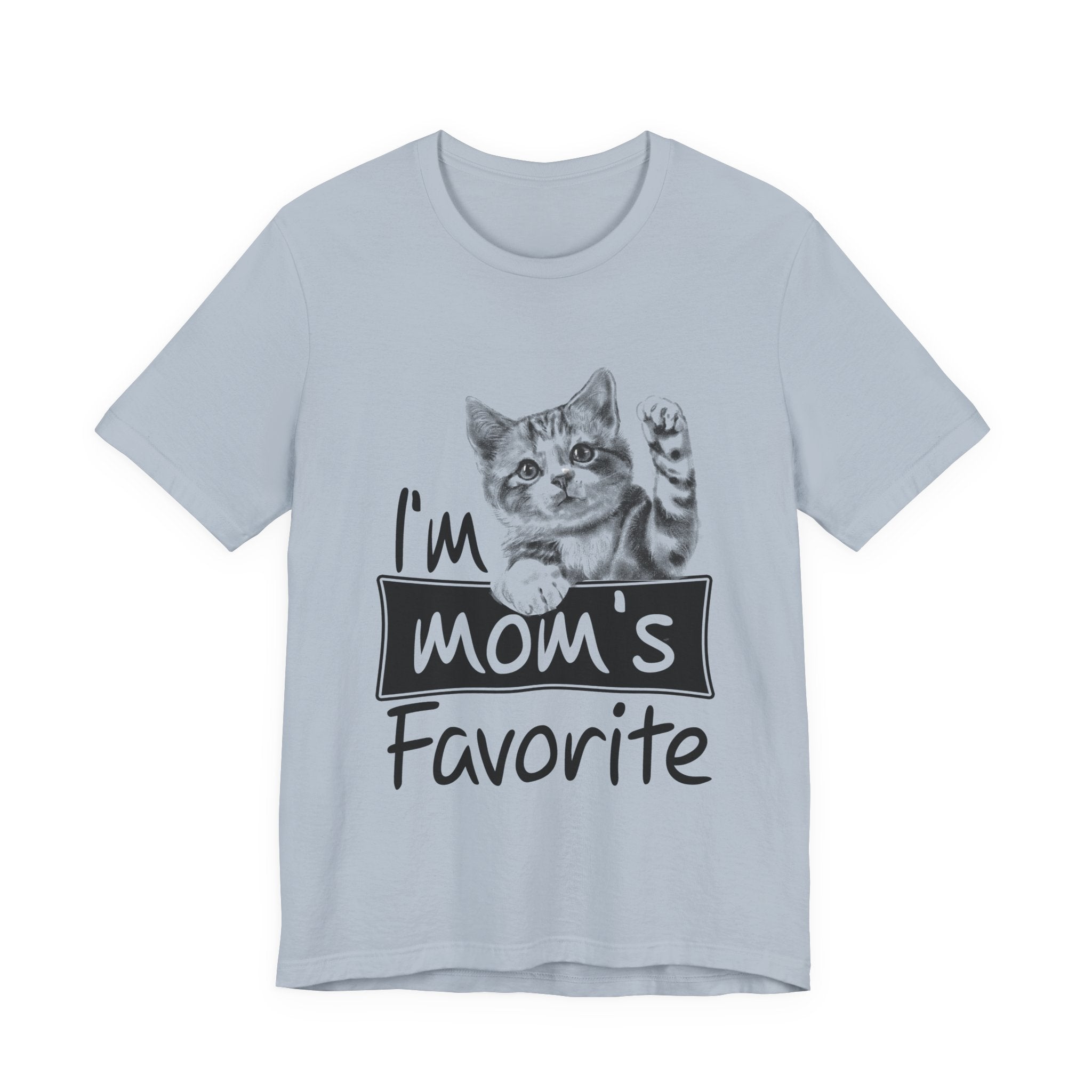 I'm Mom's Favorite T-Shirt | Funny Cat Mom Gift
