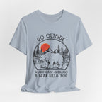 Go Outside Worst Case Bear T-Shirt | Adventure Lovers Gift