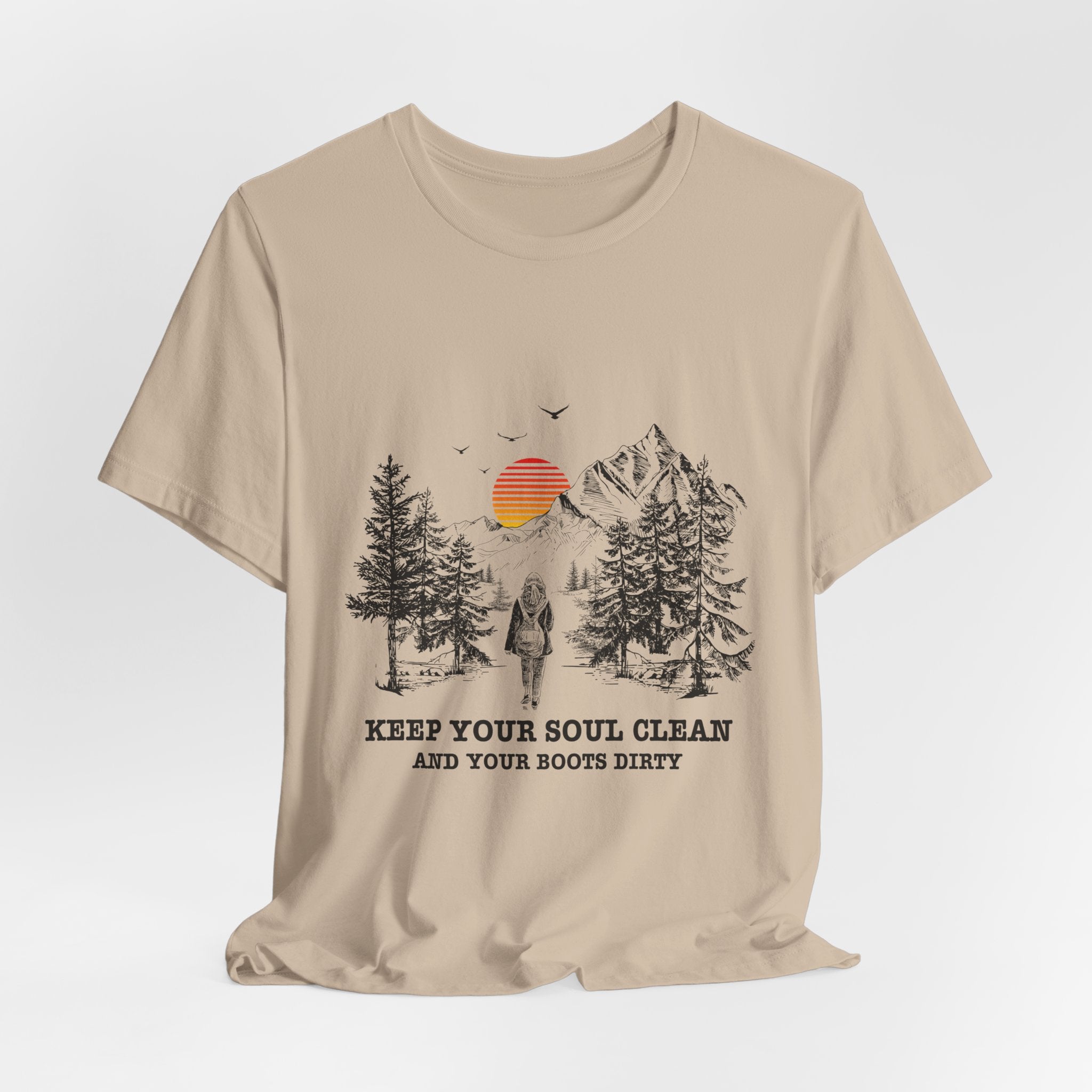 Keep Your Soul Clean & Boots Dirty T-Shirt | Outdoor Lover Gift