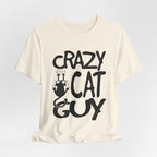 Crazy Cat Guy T-Shirt | Funny Cat Dad Gift
