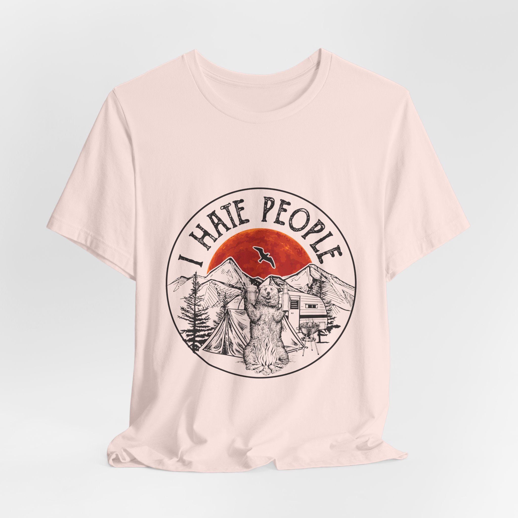 "I HATE PEOPLE" T-Shirt | Bear Camper Gift