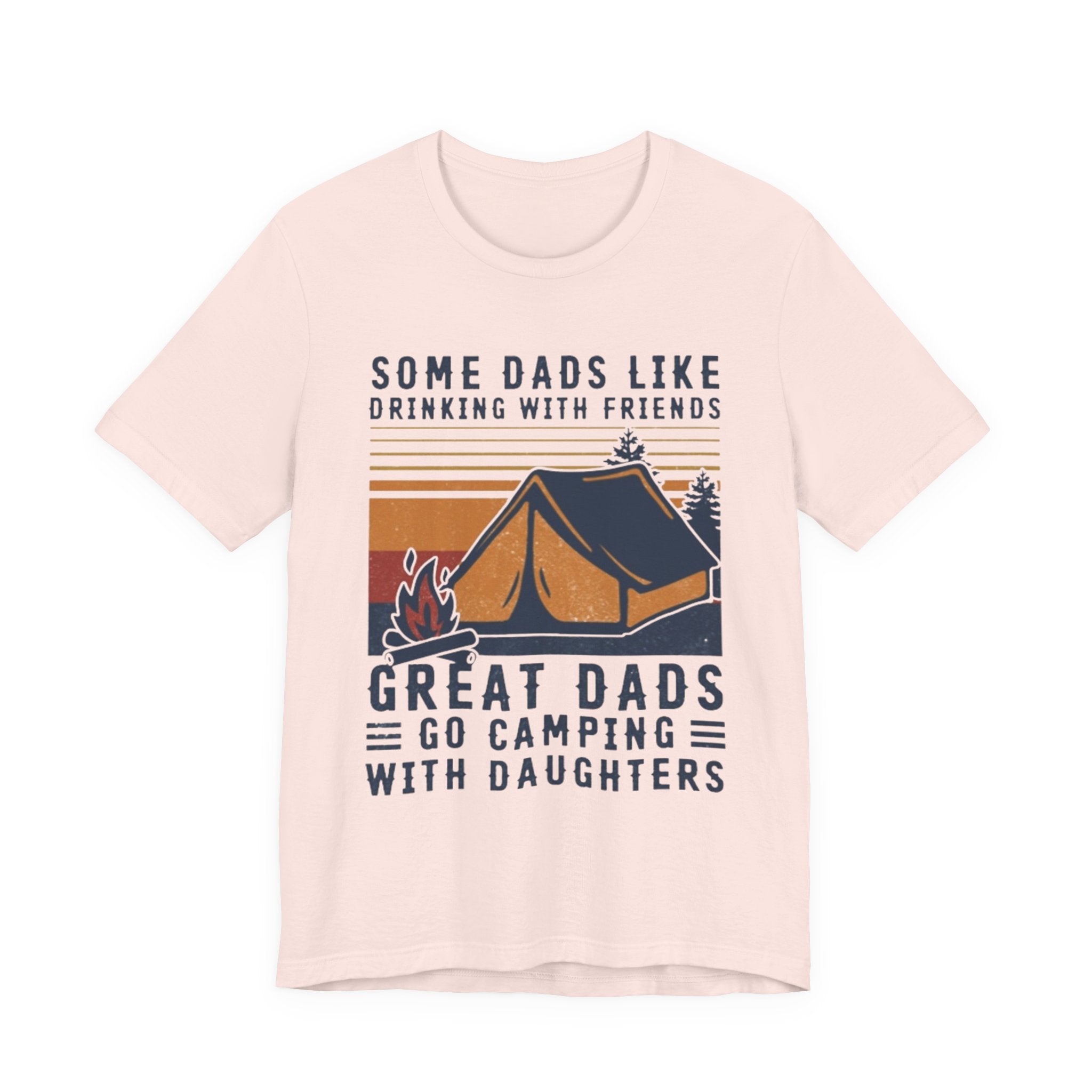 Great Dads Go Camping With Daughters T-Shirt | Camping Dad Gift