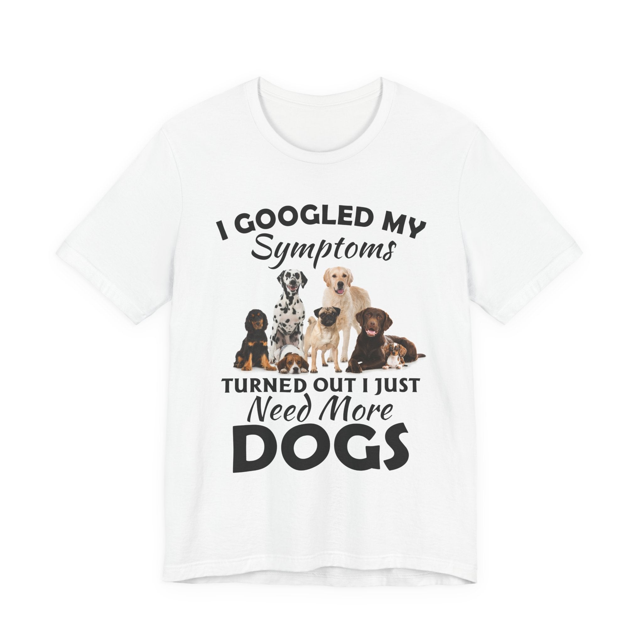 Love Dogs T-Shirt | Cute Funny Dog Lover Gift