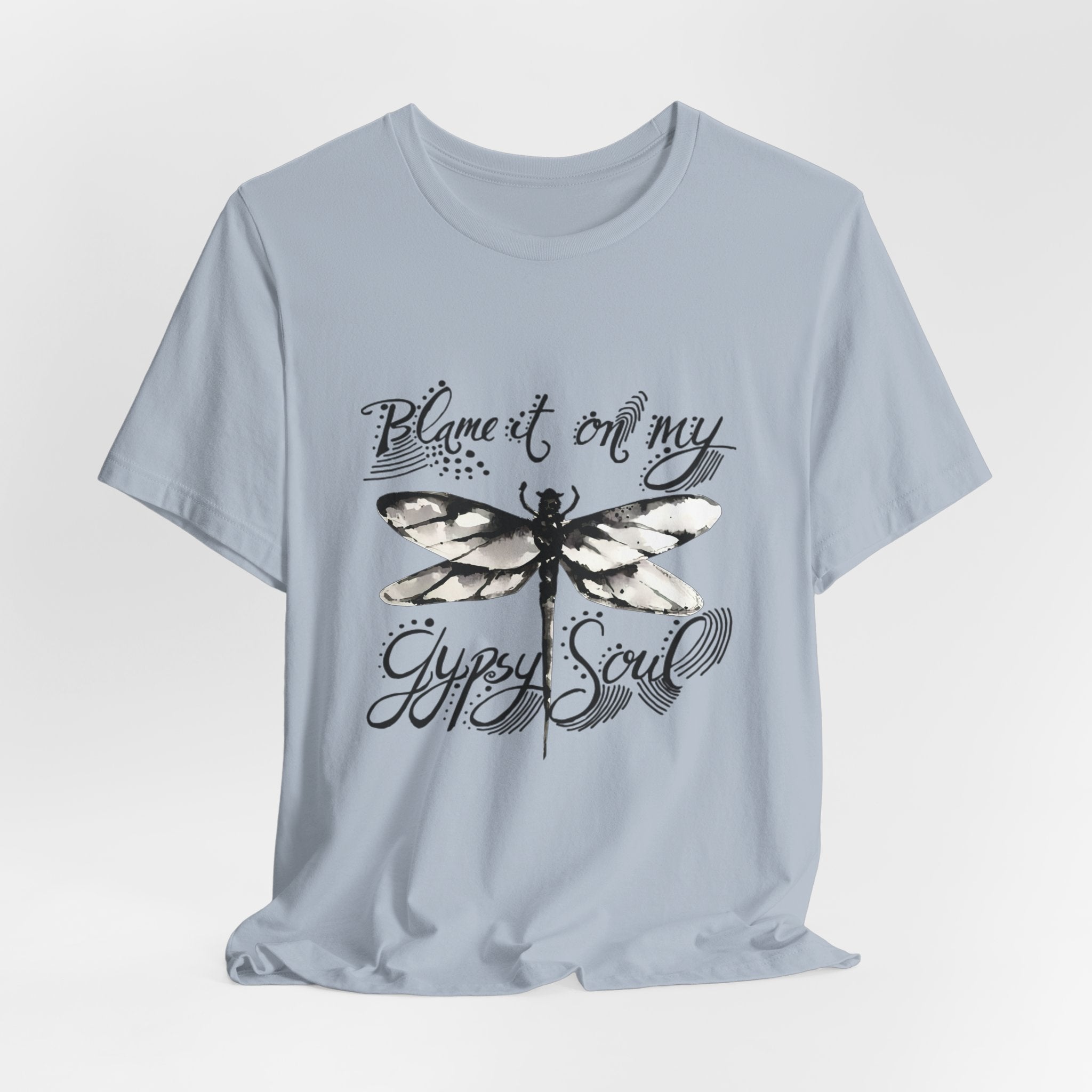 Blame It On My Gypsy Soul T-Shirt | Free Spirit Gift