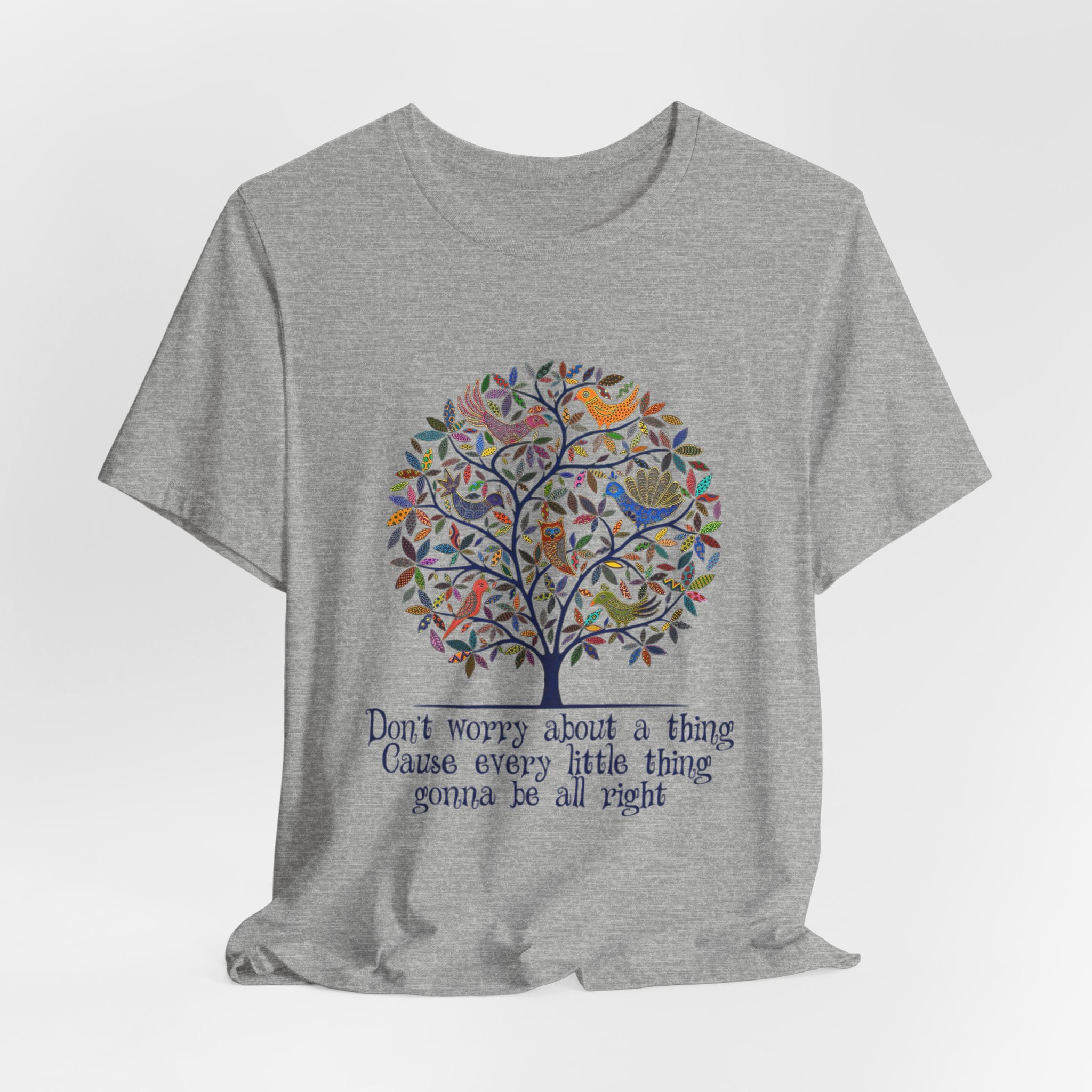 Don't Worry About A Thing Good Vibes T-Shirt | Free Spirit Gift