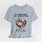 Be Kind T-Shirt | Free Spirit Gift