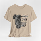 If You Don't Believe They Have Souls T-Shirt | Dog Lover Gift