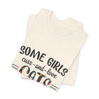 Some Girls Cuss and Love Cats T-Shirt | Crazy Cat Lady Gift