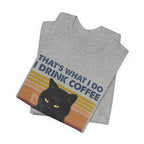 I Drink Coffee I Hate People T-Shirt | Sarcastic Cat Lover Gift