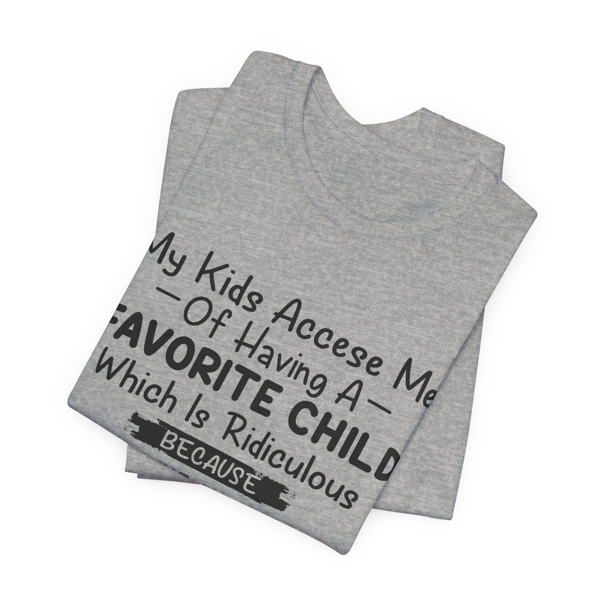 My Dog Is My Favorite T-Shirt | Funny Dog Parent Gift