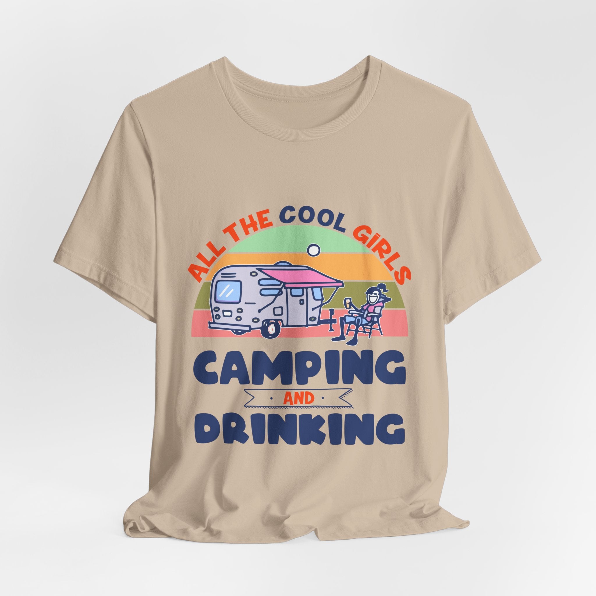 All The Cool Girls Camping And Drinking T-Shirt | Camping Girls Gift