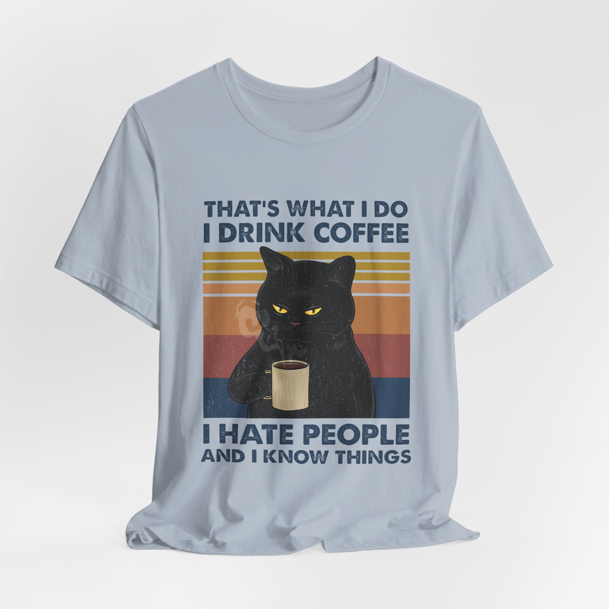 I Drink Coffee I Hate People T-Shirt | Sarcastic Cat Lover Gift