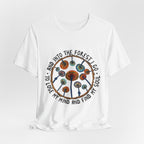 Into The Forest I Go T-Shirt | Hippie Soul Gift