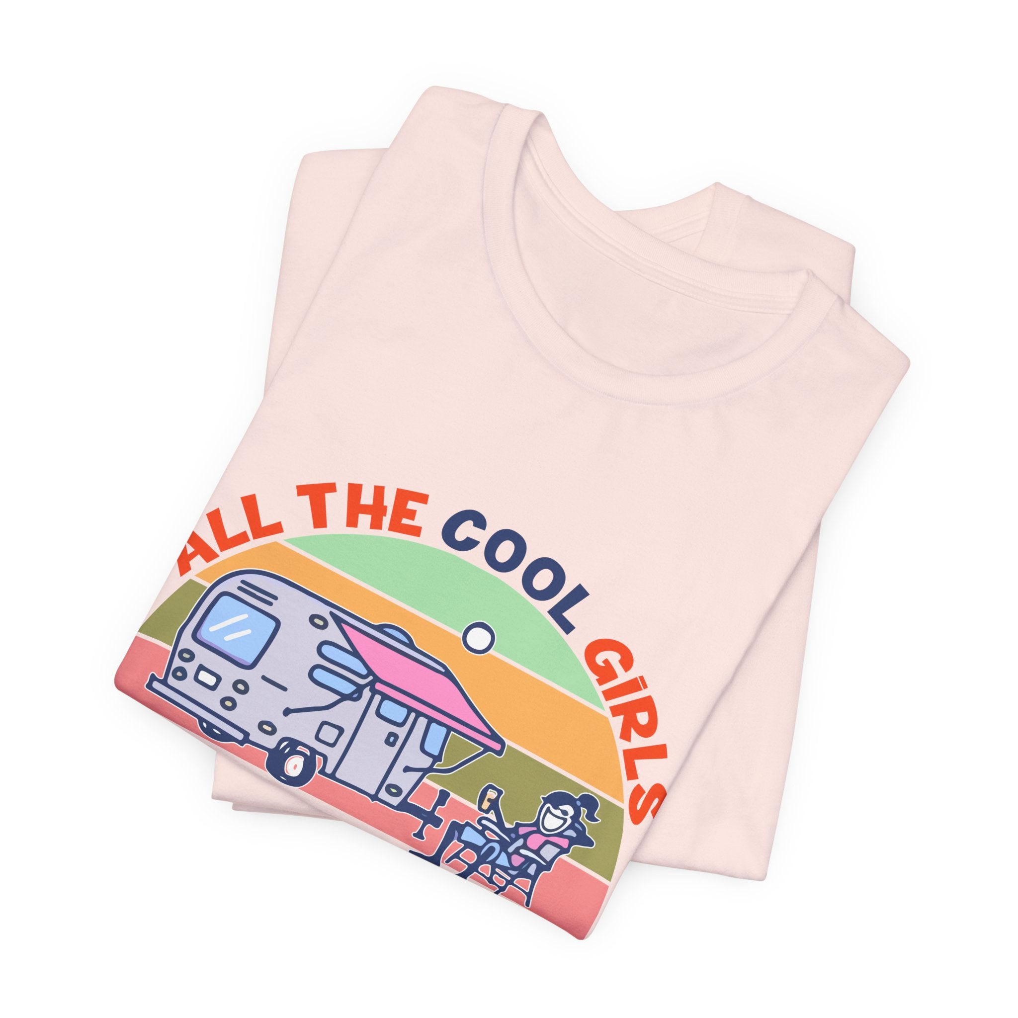 All The Cool Girls Camping And Drinking T-Shirt | Camping Girls Gift