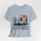 Hello Darkness My Old Friend T-Shirt | Hippie Halloween Gift