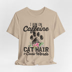 I Run On Caffeine Cat Hair & Cuss Words T-Shirt | Cat Lover Gift