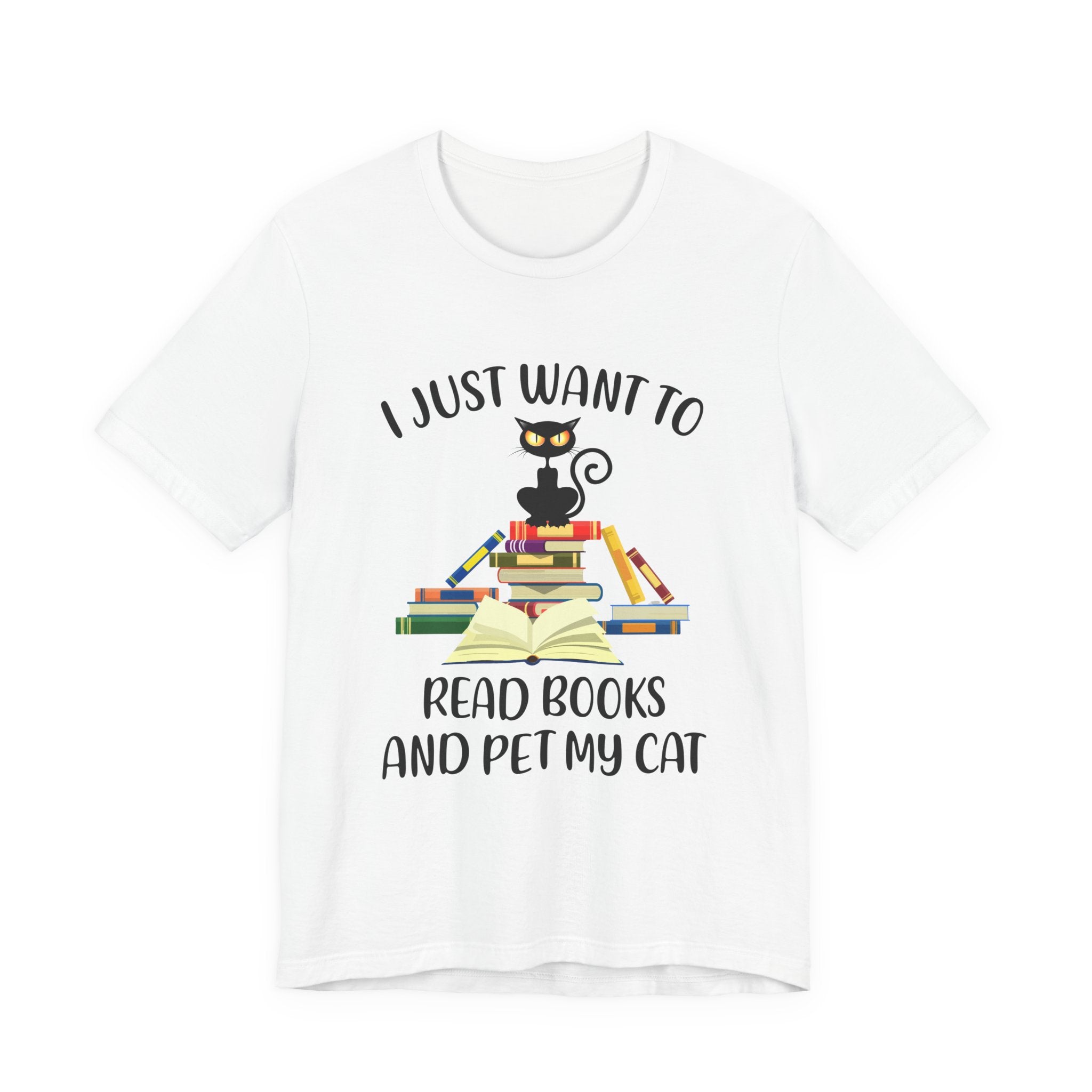 I Just Want To Read Books T-Shirt | Cat Lover Gift