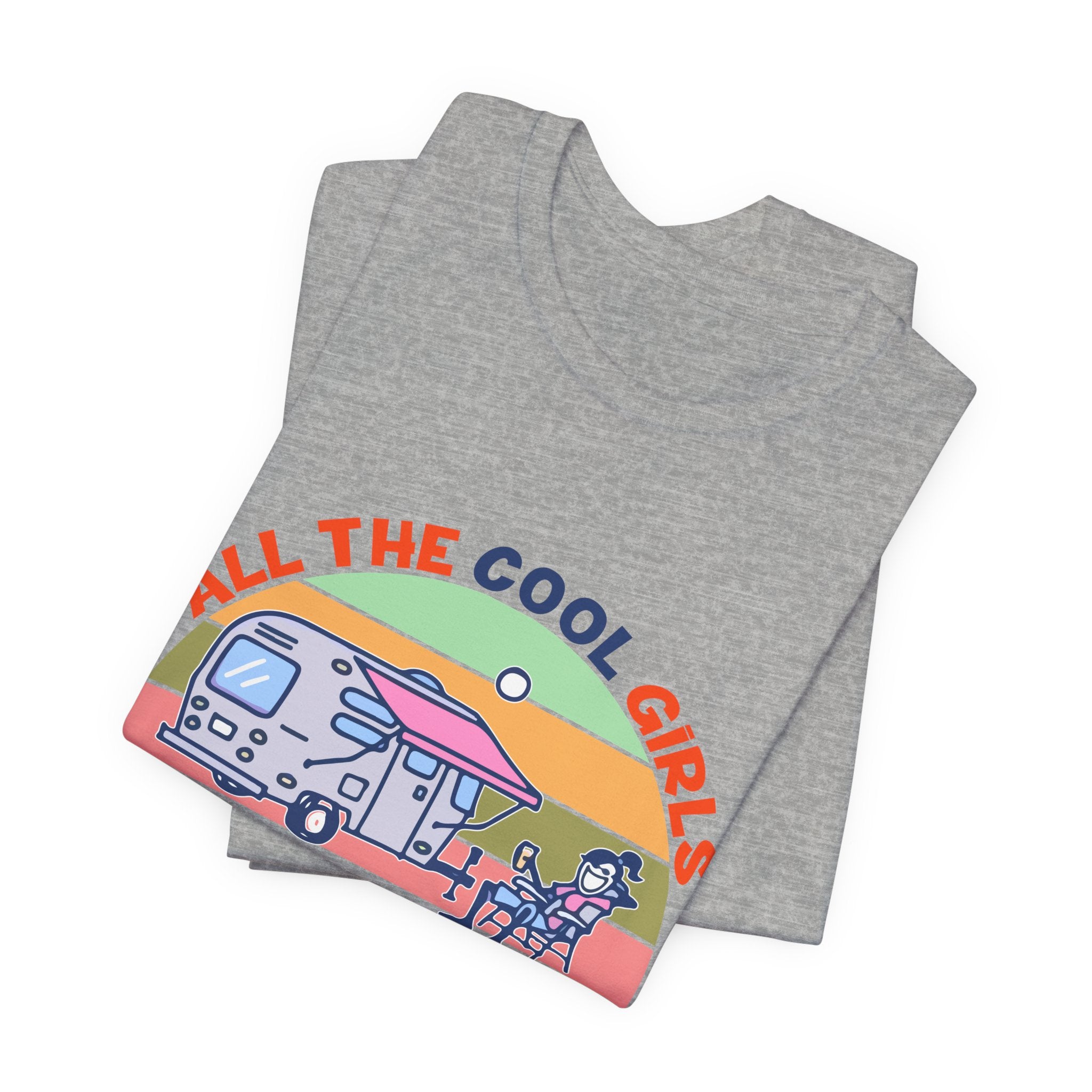 All The Cool Girls Camping And Drinking T-Shirt | Camping Girls Gift