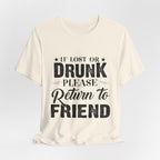 Lost Or Drunk Camping Tee | Campfire Party Gift