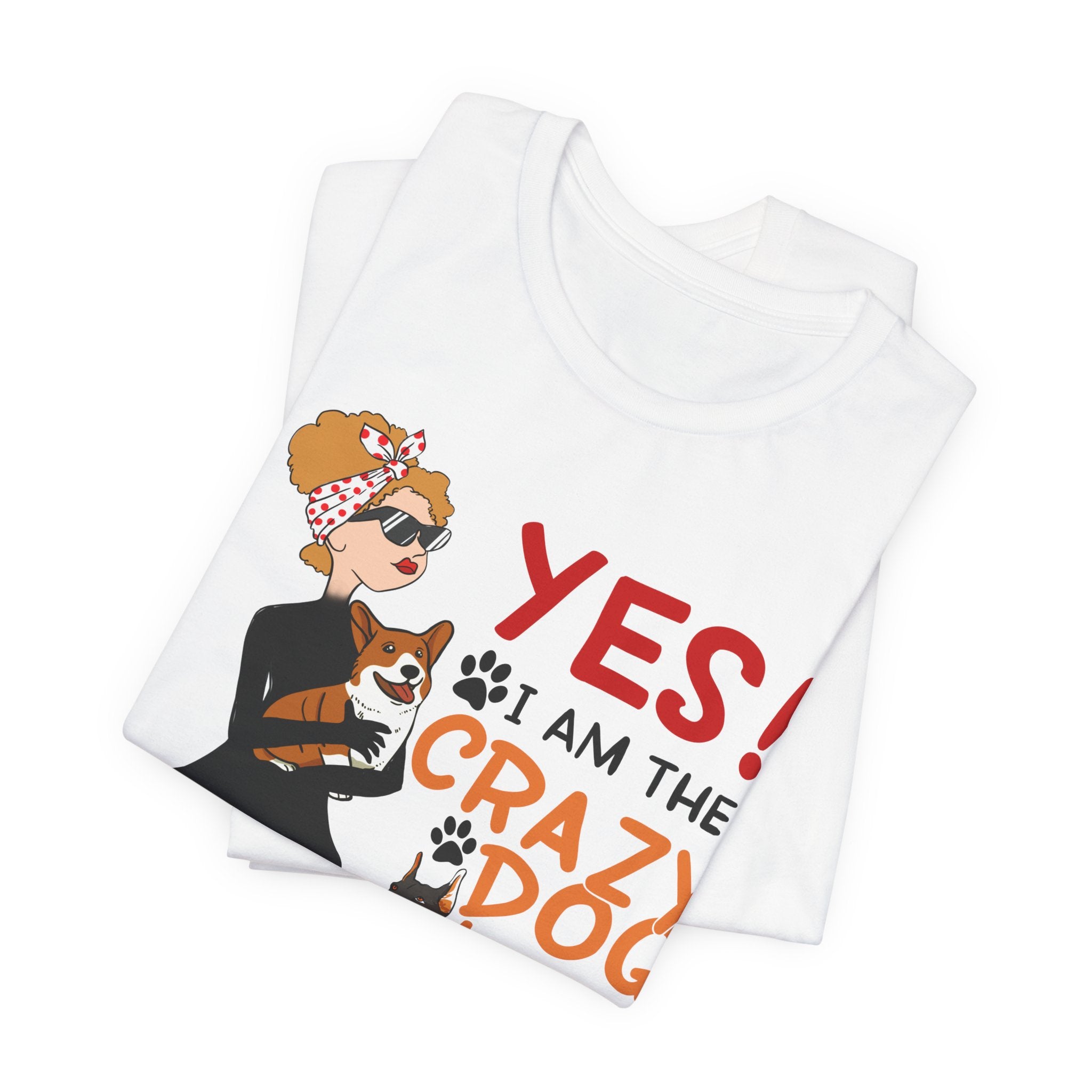 Crazy Dog Lady T-Shirt | Funny Dog Mom Gift for Pet Lovers