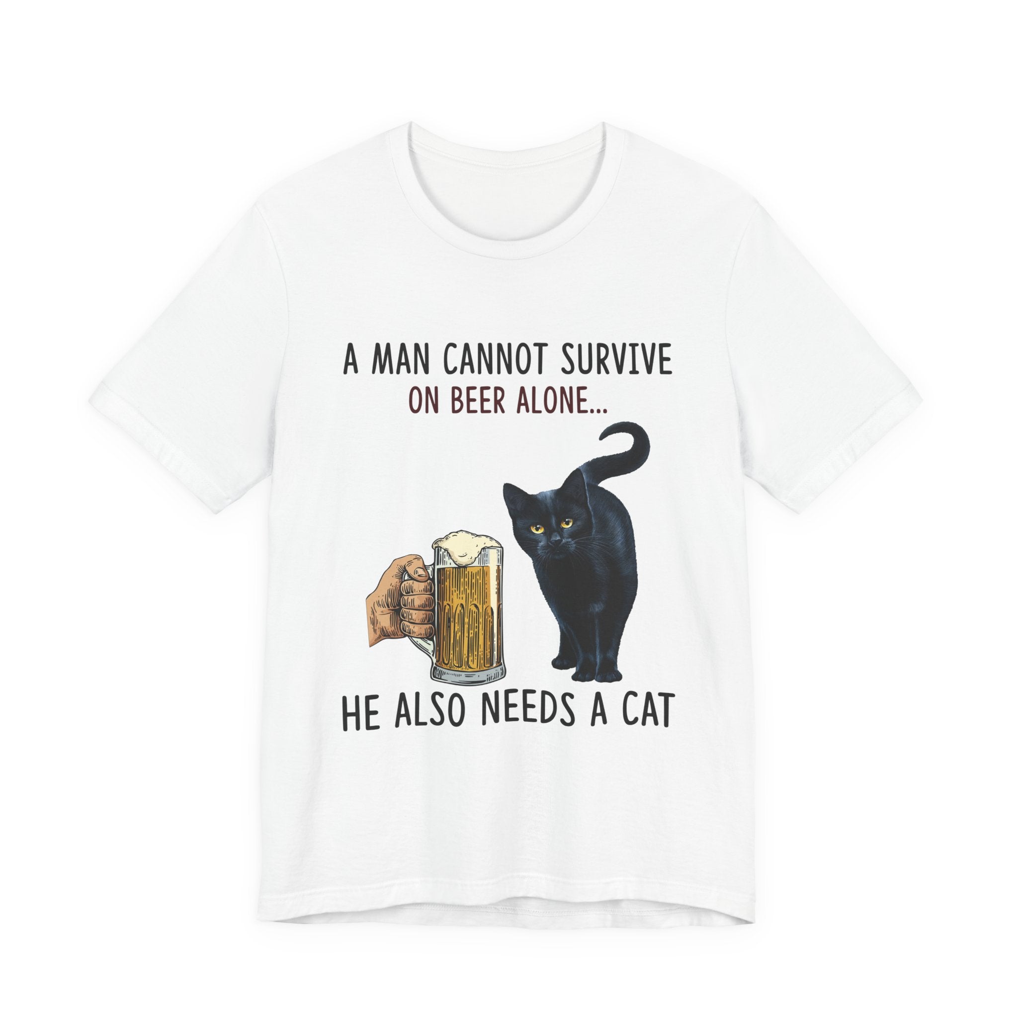 Beer Alone? Man Needs A Cat T-Shirt | Funny Cat Dad Gift
