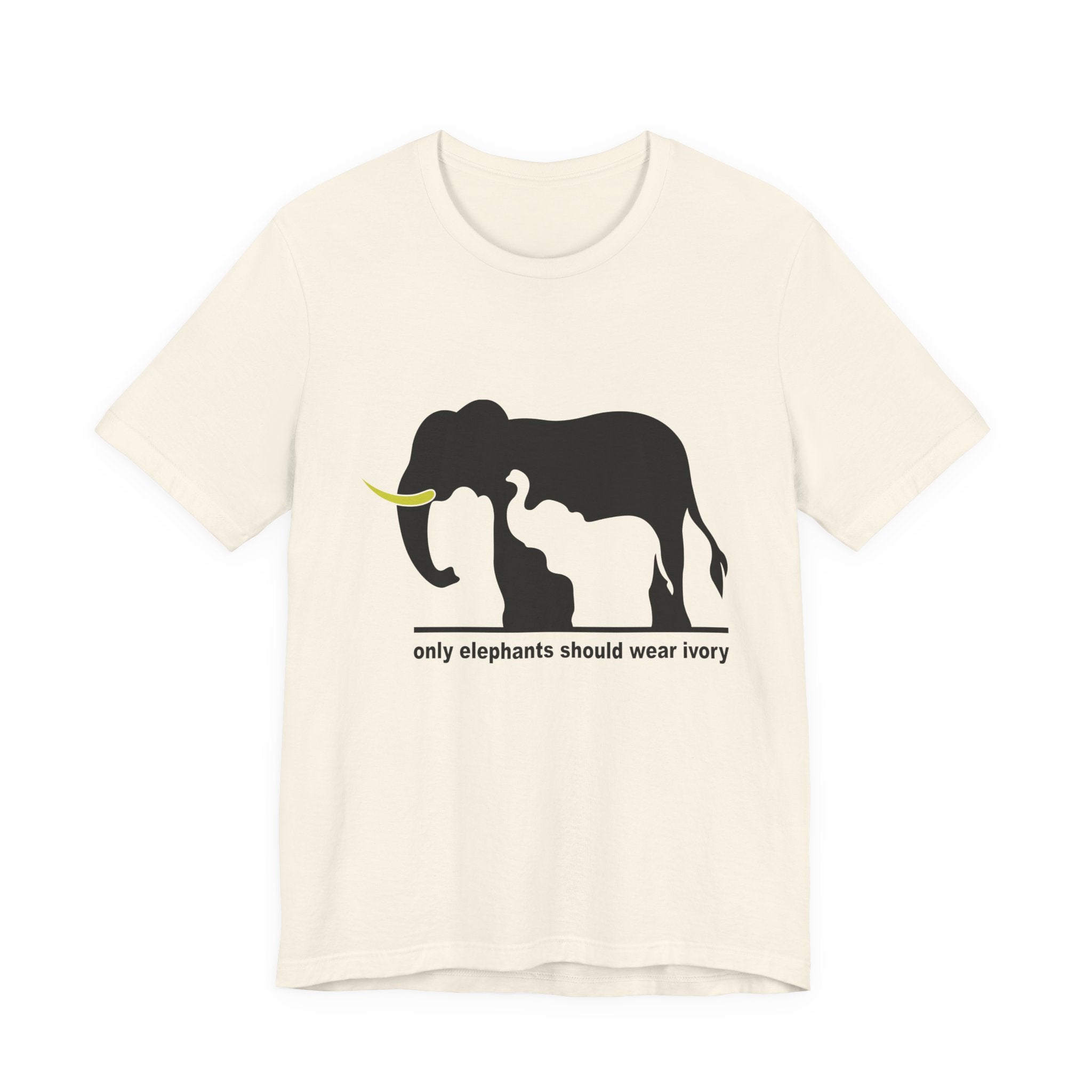 Only Elephants Should Wear Ivory T-Shirt | Wildlife Advocate Gift