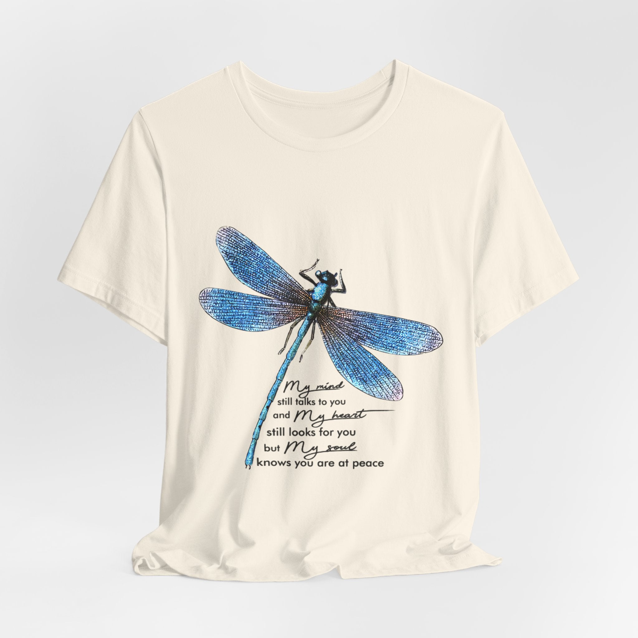 My Soul Knows You Are At Peace Dragonfly T-Shirt | Free Spirit Gift