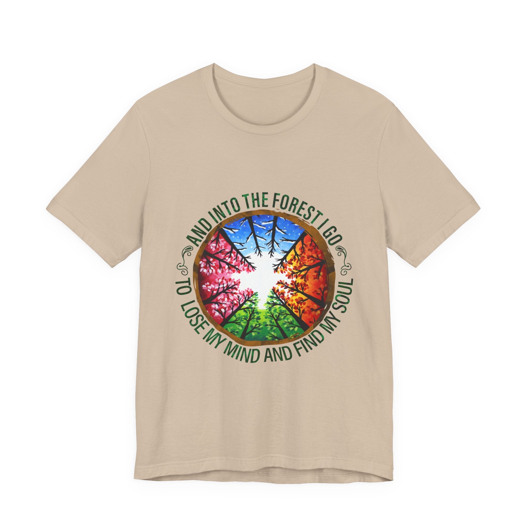 Into The Forest I Go T-Shirt | Nature Lover Camper Gift
