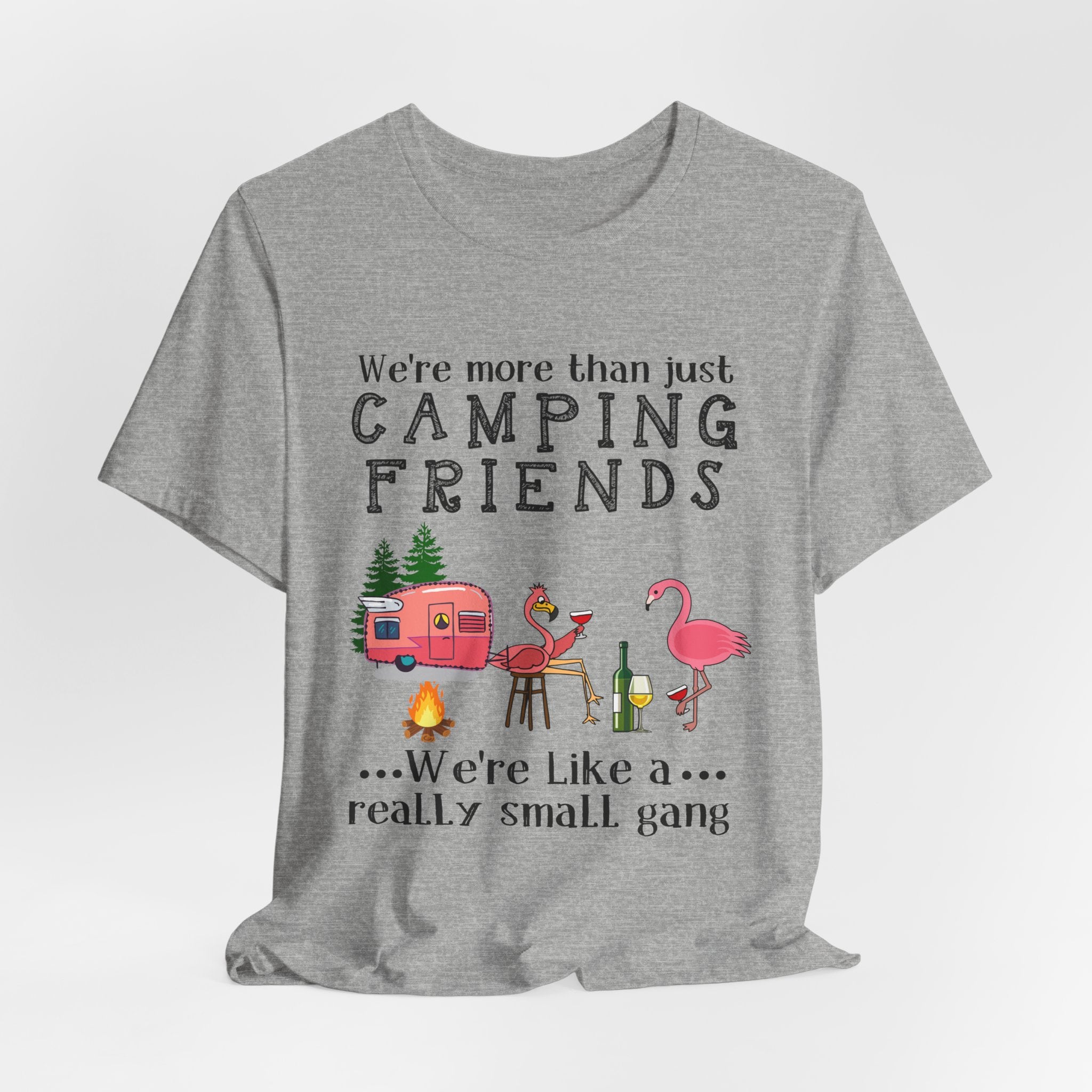 Camping Friends Small Gang T-Shirt | RV Camper Group Gift