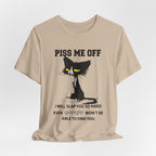 Piss Me Off Grumpy Cat T-Shirt | Funny Cat Lover Gift
