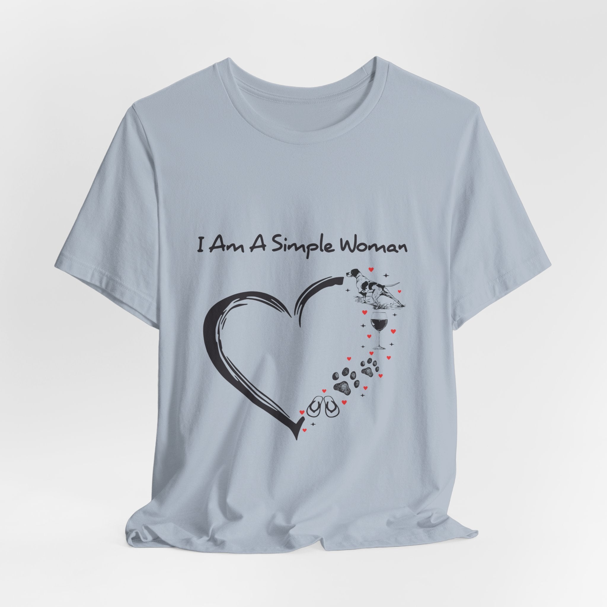 I Am A Simple Woman T-Shirt | Dog Mom Gift