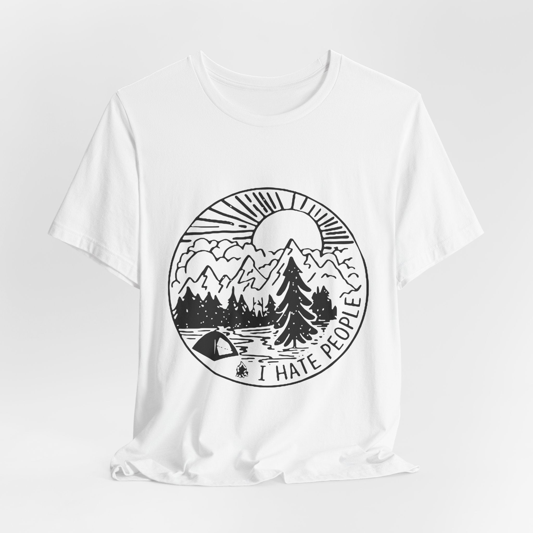 I HATE PEOPLE T-Shirt | Funny Camper Gift | Solitude Seeker Tee