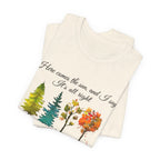 Here Comes The Sun It's All Right T-Shirt | Hippie Soul Gift