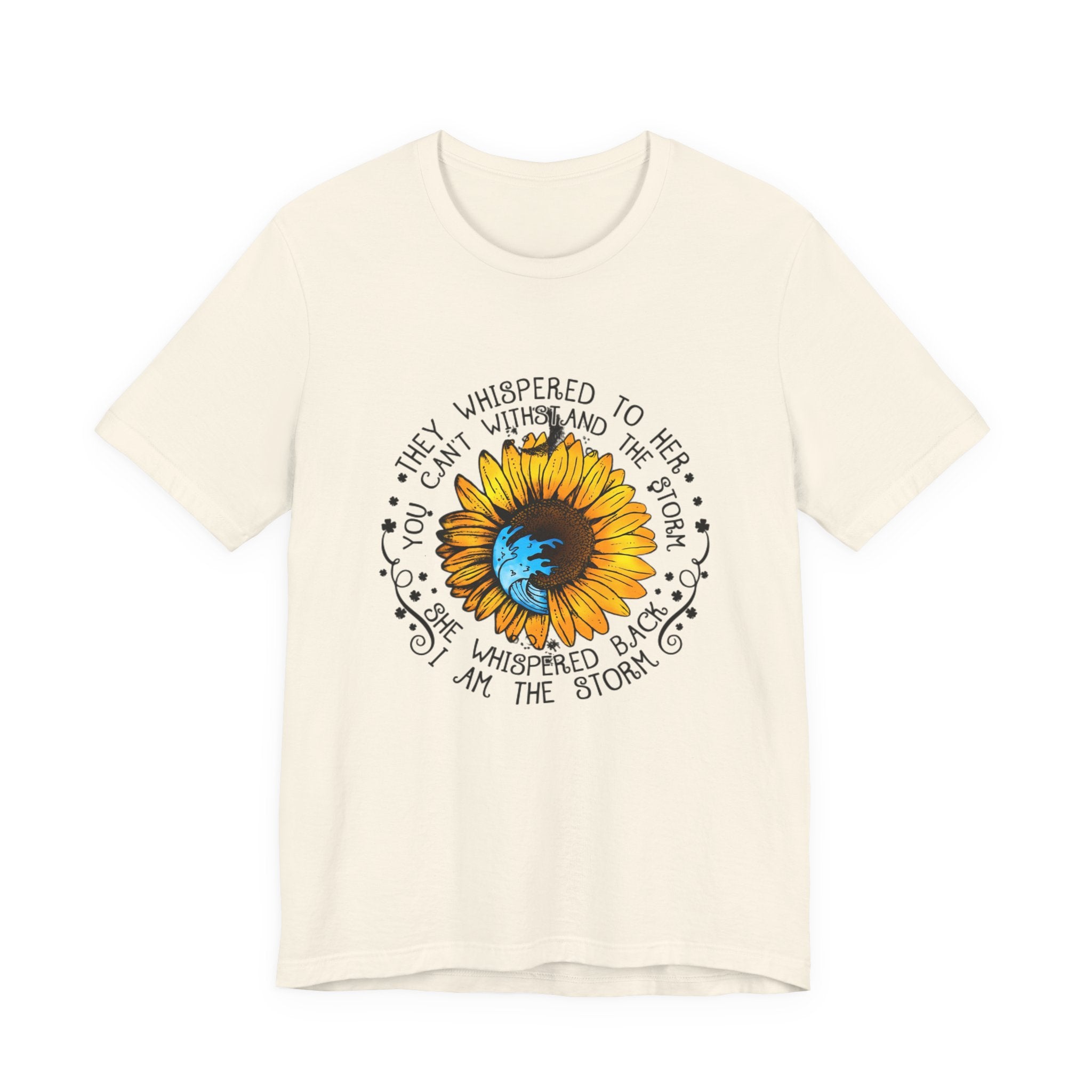 I Am The Storm Sunflower T-Shirt | Free Spirit Gift