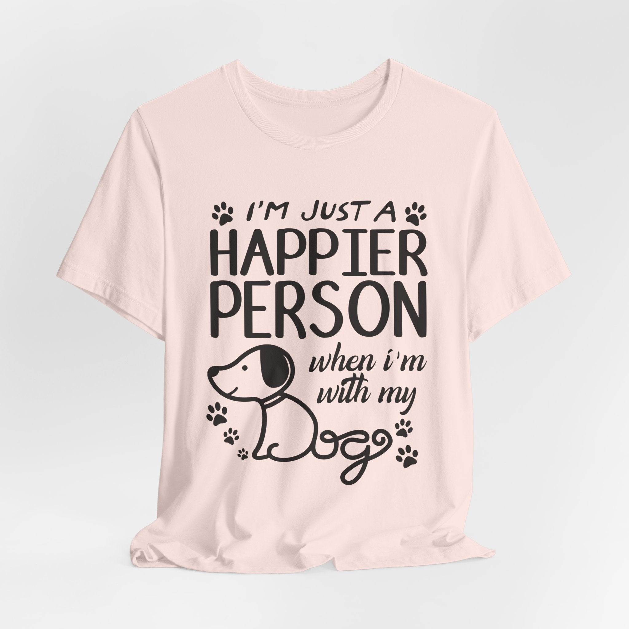 Happier Person With My Dogs T-Shirt | Dog Lover Gift