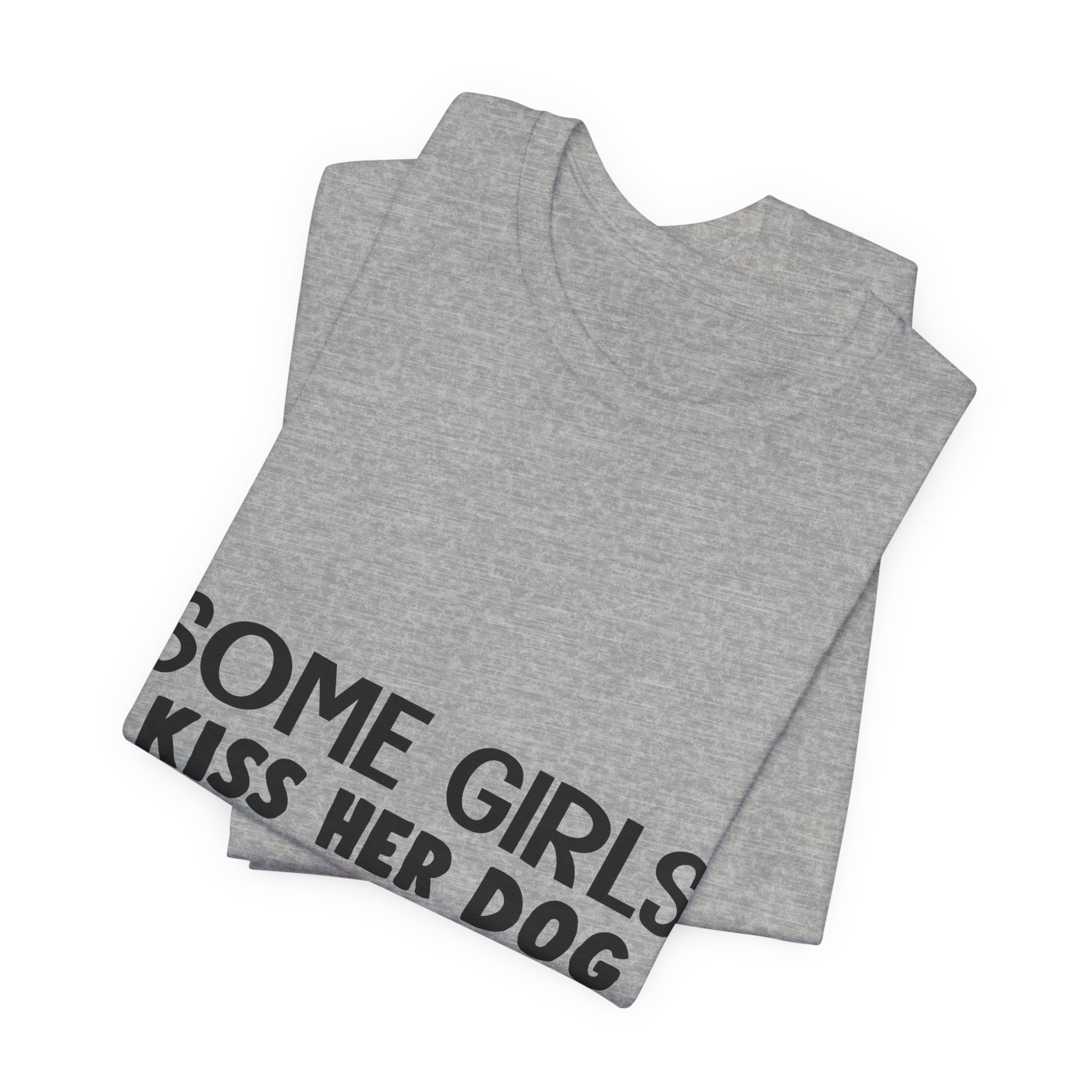It's Me I'm Some Girls T-Shirt | Funny Dog Lover Gift