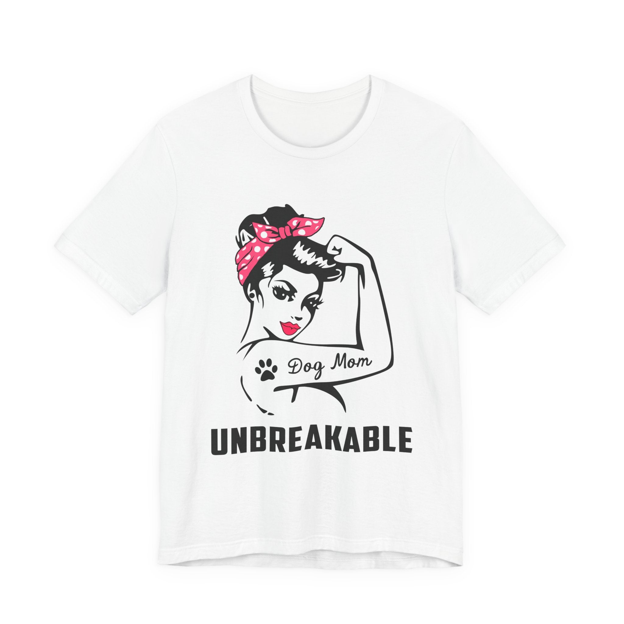Unbreakable Dog Mom T-Shirt | Dog Mom Gift