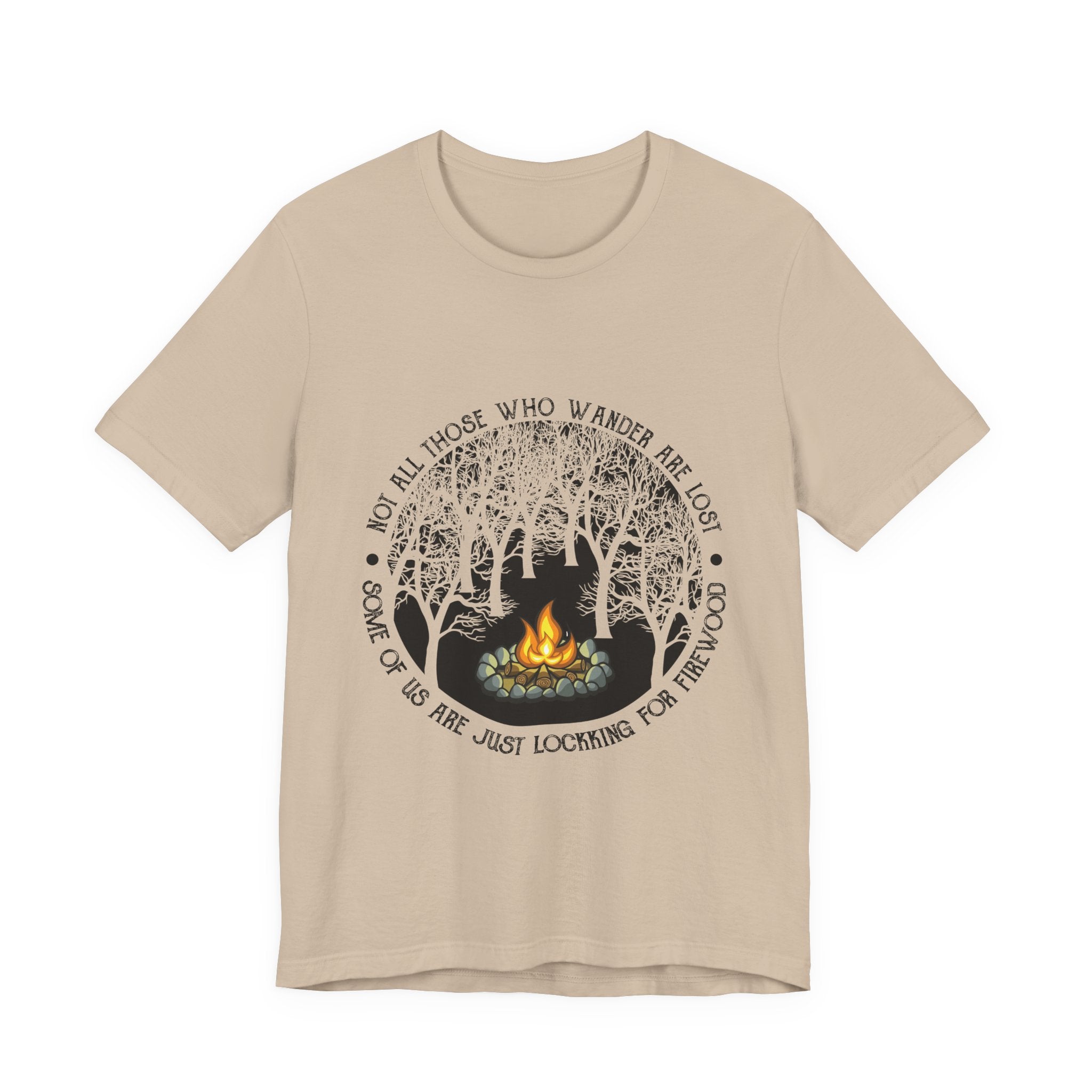 Not All Who Wander Are Lost T-Shirt | Campfire Lover Gift