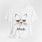 Meh. Grumpy Cat T-Shirt | Relatable Cat Lover Gift