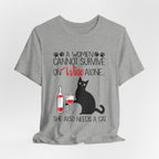 A Woman Cannot Survive on Wine Alone T-Shirt | Cat Lover Gift