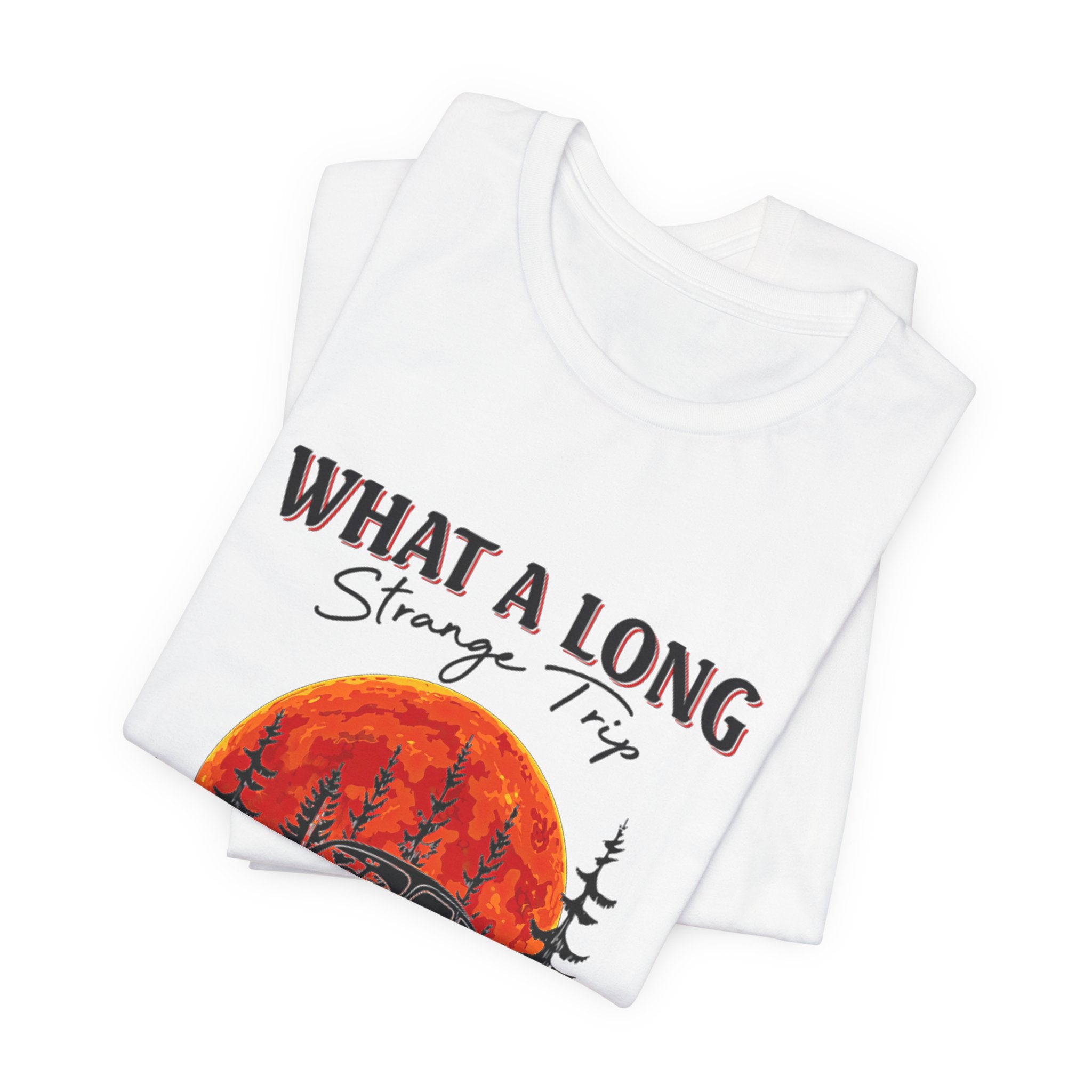 What A Long Strange Trip T-Shirt | Hippie Soul Gift