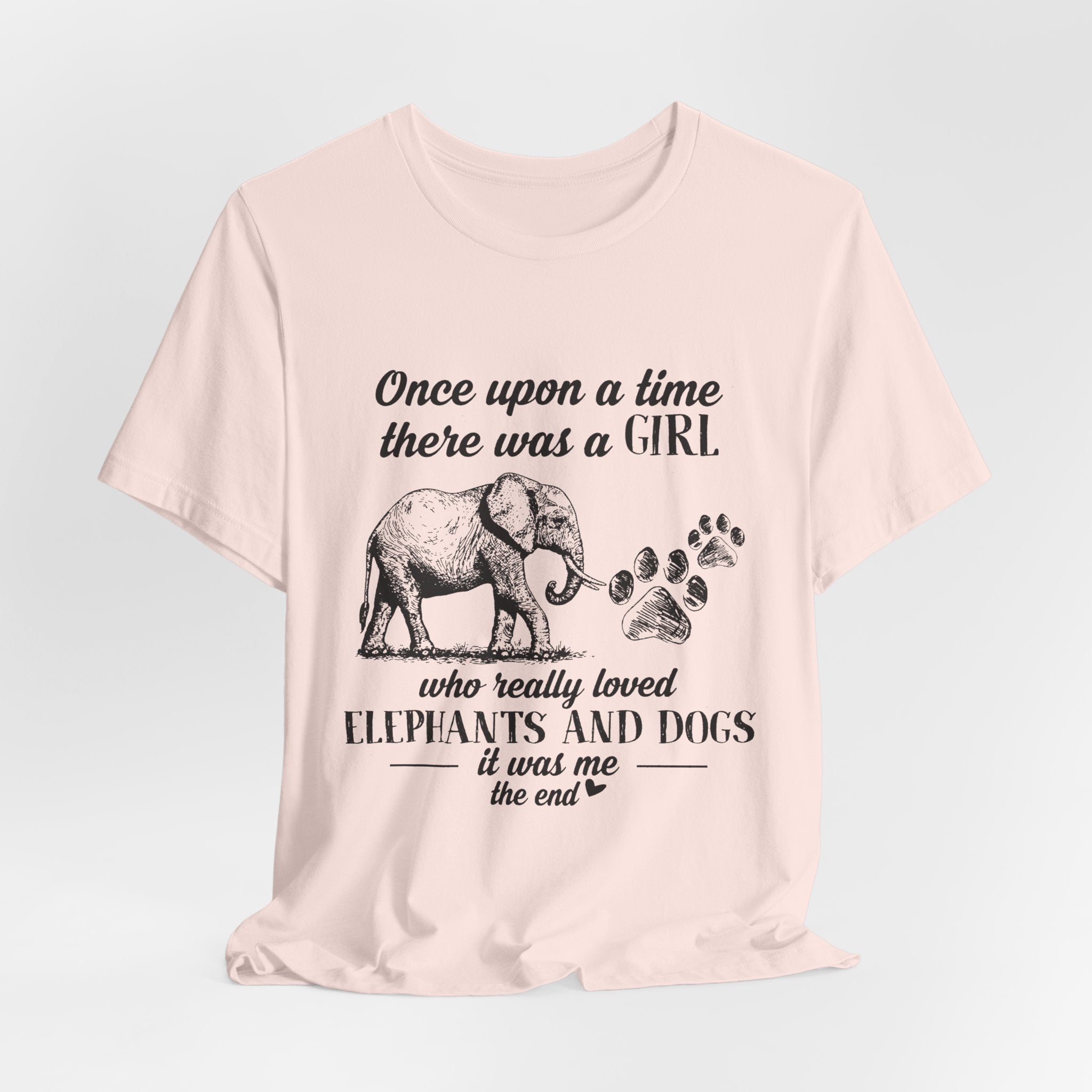 Once Upon A Time Girl Loved Elephants & Dogs T-Shirt | Dog Lover Gift