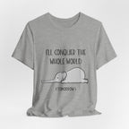 I'll Conquer The World (Tomorrow) T-Shirt | Funny Elephant Lover Gift
